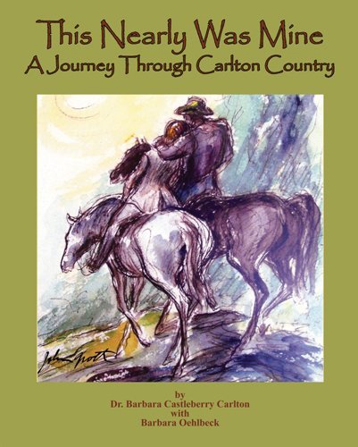 A book cover with a green background and a drawing showing a man and woman with their arms around each other while each riding a horse. The title displayed is "This Nearly Was Mine, A Journey Through Carlton Country"