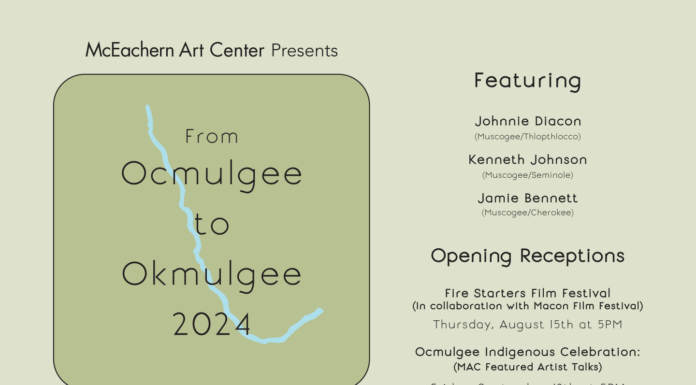 McEachern Art Center presents Muscogee (Creek) artists in ‘From Ocmulgee to Okmulgee 2024’ Promotional poster for "From Ocmulgee to Okmulgee" at the McEachern Art Center. The poster says the exhibit is open Aug. 15-Sept 21 and features artists Johnnie Diacon (Muscogee/Thlopthlocco), Kenneth Johnson (Muscogee/Seminole), and Jamie Bennett (Muscogee/Cherokee). Opening receptions are 5 p.m. Aug. 15 in collaboration with the Macon Film Festival and 5 p.m. Sept. 13 (MAC featured artist talks).