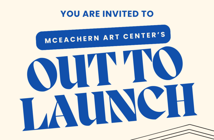 Invitation for Out to Launch at McEachern Art Center, May 2 at 7 PM; includes exhibit launch, pop up show, and free admission.