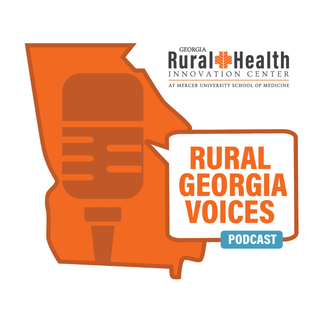 Orange outline of Georgia with a microphone, featuring Rural Georgia Voices Podcast and Rural Health Innovation Center logo.