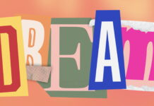 Graphic design students, alumni mark five-year winning streak with nine GDUSA awards Collage-style letters spell out the word DREAM on a soft orange background.