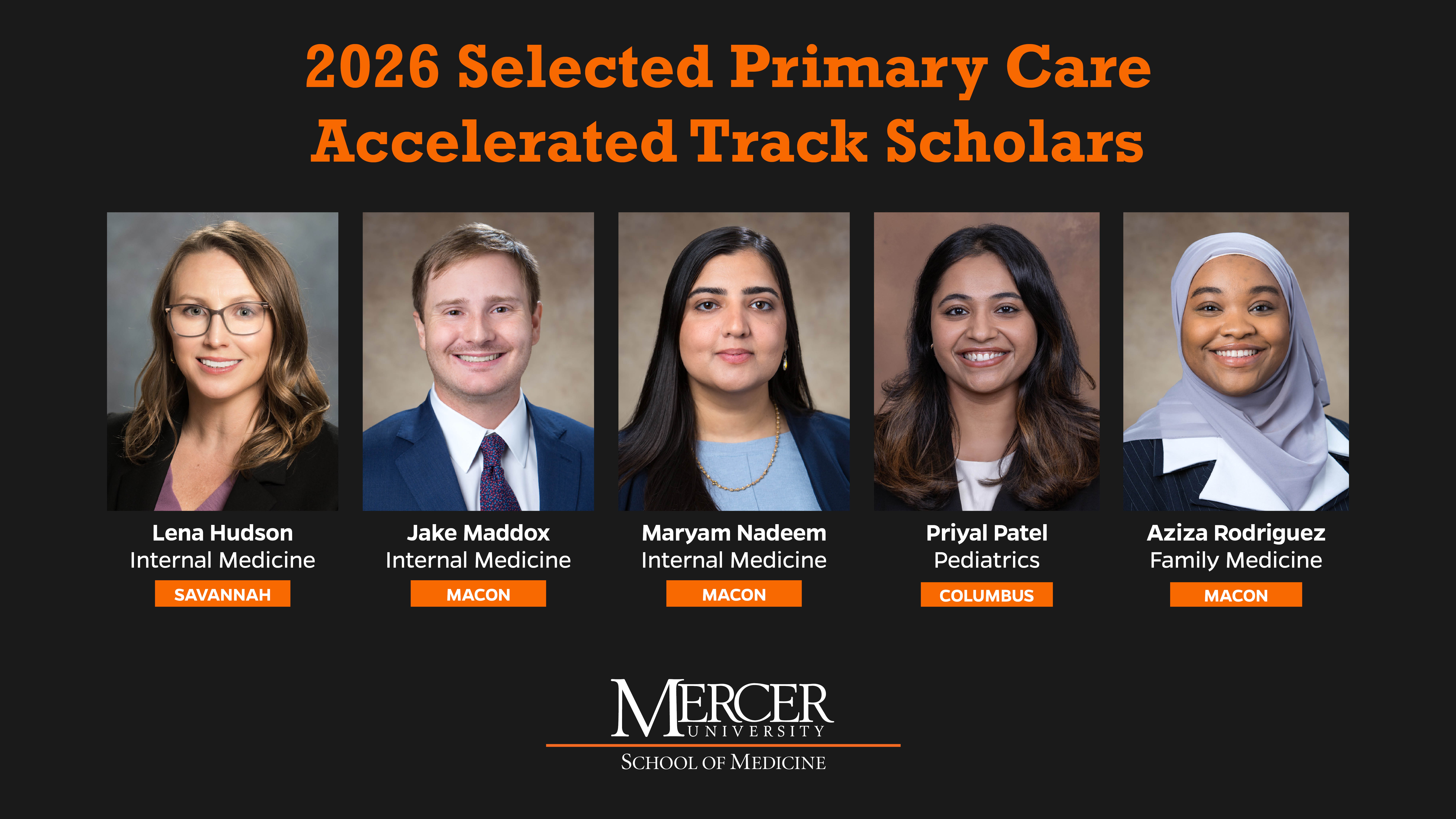 School of Medicine announces 2026 Primary Care Accelerated Track Scholars Group photo of five 2026 Primary Care Accelerated Track Scholars from Mercer University School of Medicine.