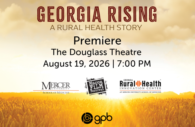 Premiere poster for Georgia Rising: A Rural Health Story, debuting August 19, 2026, at The Douglass Theatre.